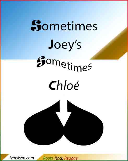 Sometimes Joey's Sometimes Chloe Poster